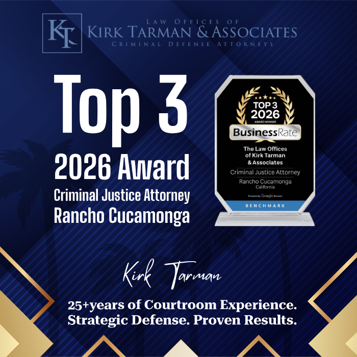 The Law Offices of Kirk Tarman & Associates named Top 3 Criminal Defense Law Firm in Rancho Cucamonga for 2026